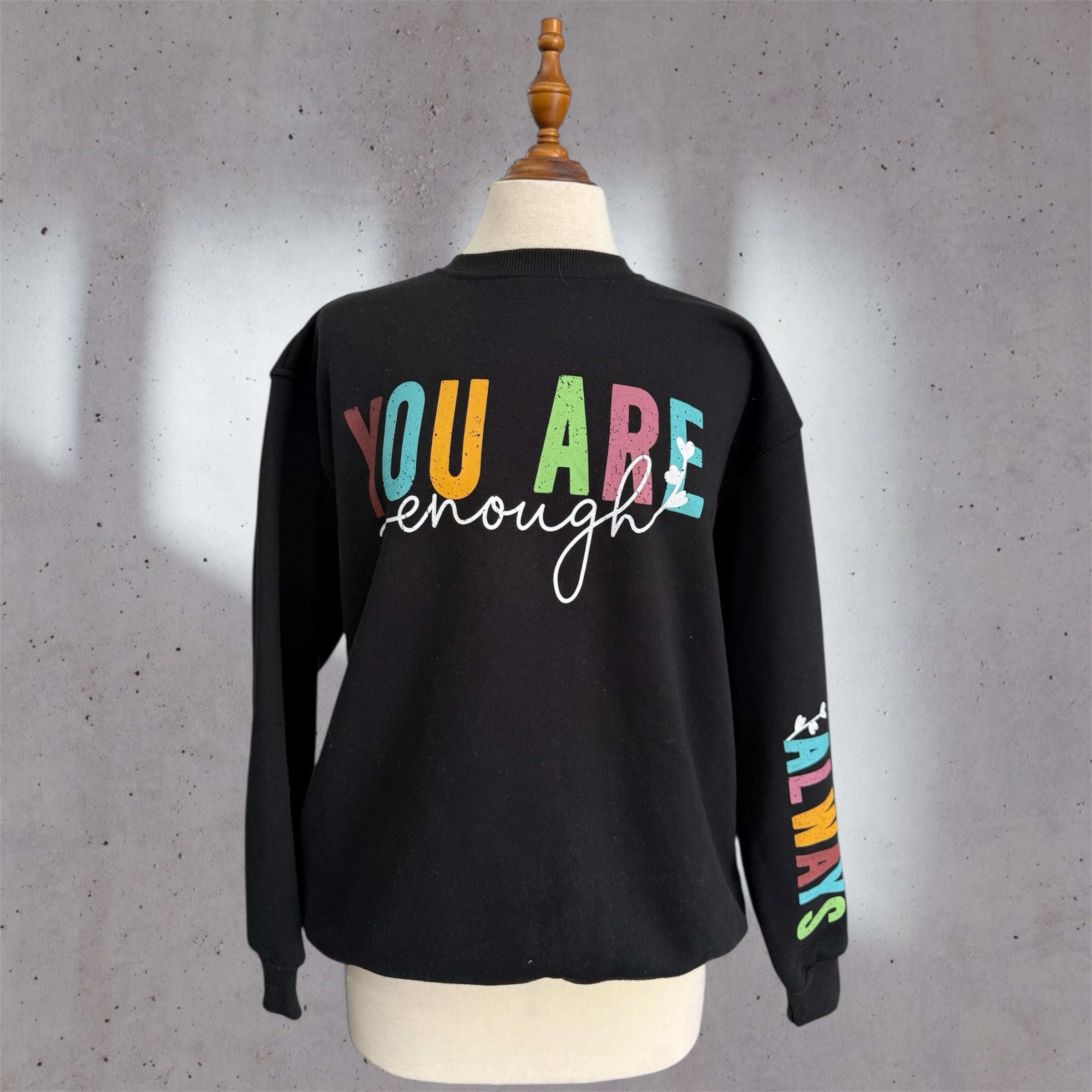 Hoodie ( you are enough )