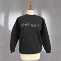 Hoodie ( dont quit )